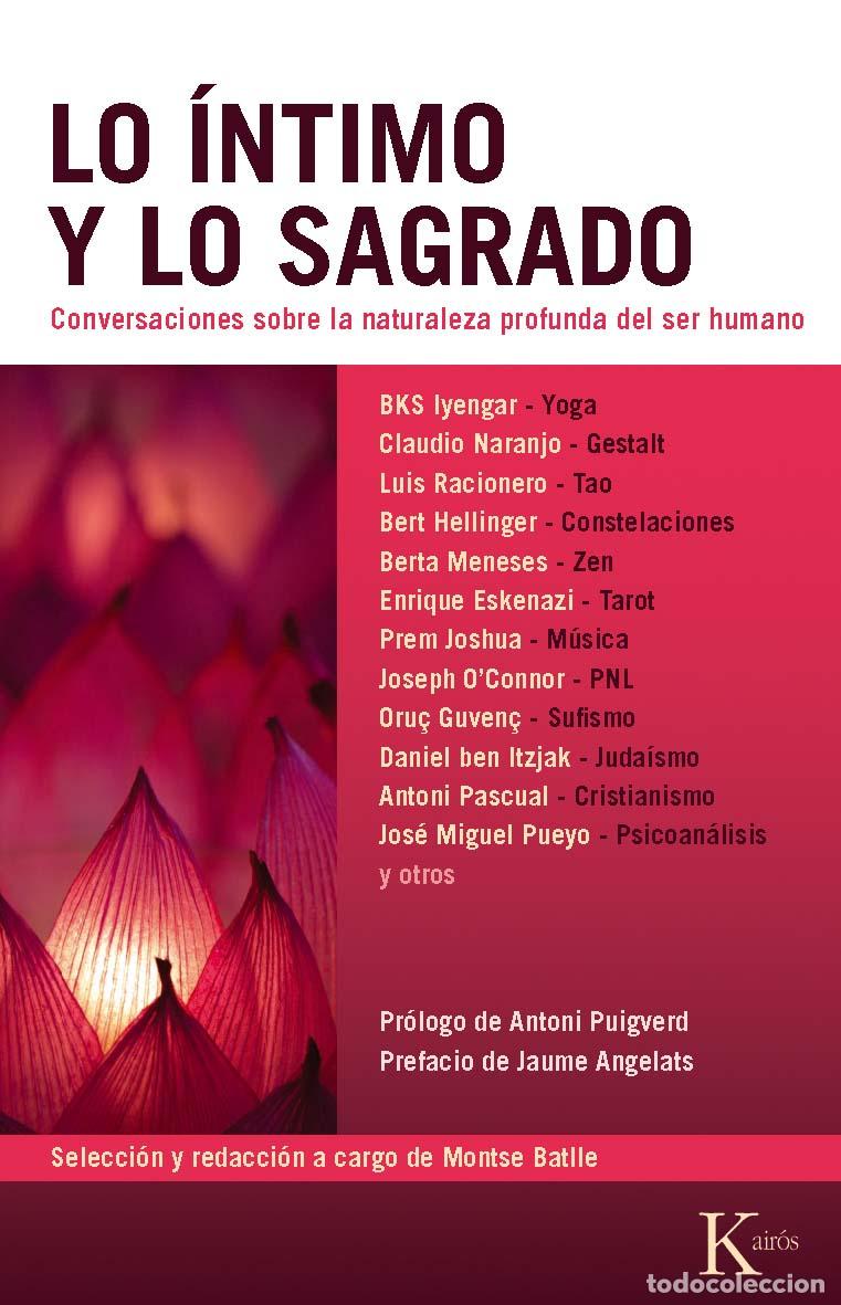 Livres: LO &Iacute;NTIMO Y LO SAGRADO - Mente, cuerpo y espiritu