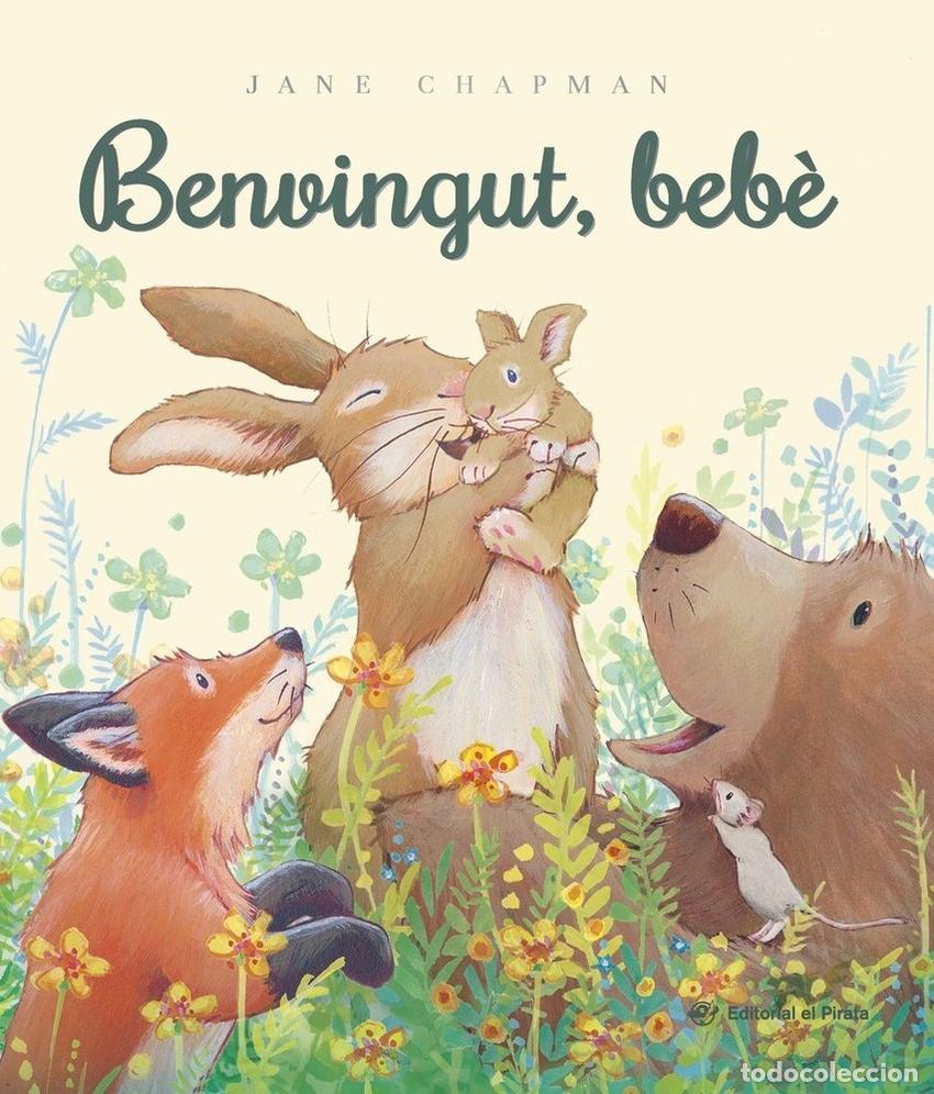 Libros: BENVINGUT, BEBE - CHAPMAN, JANE