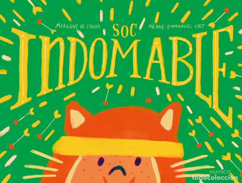 Libros: SOC INDOMABLE - DE CADIER, MORGANNE
