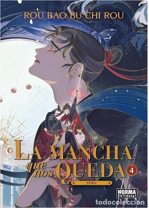 Libros: 4.LA MANCHA QUE NOS QUEDA - ROU BAO BU CHI ROU