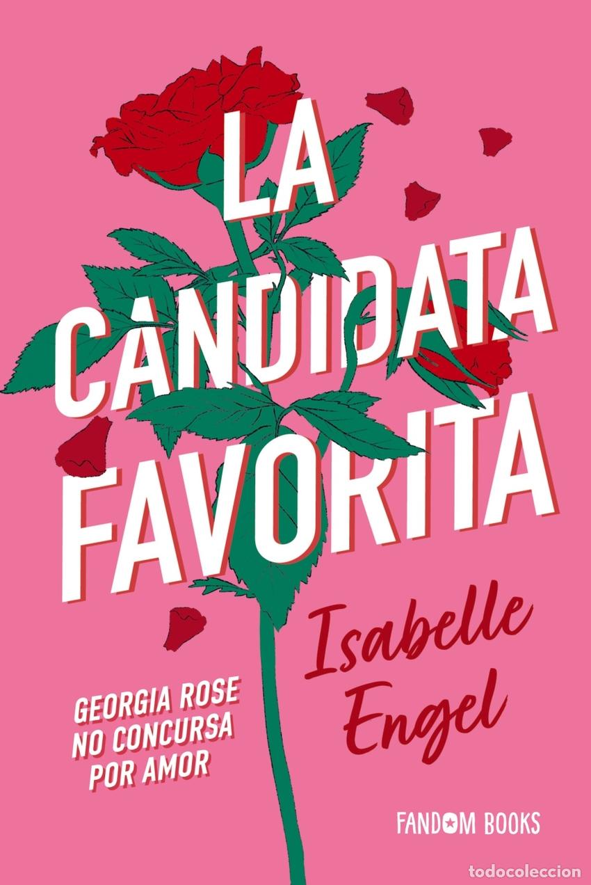 Libros: LA CANDIDATA FAVORITA - ENGEL, ISABELLE