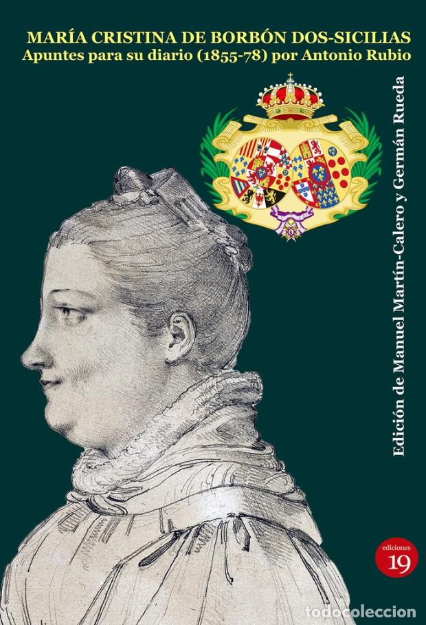 Libros: MAR&Iacute;A CRISTINA DE BORB&Oacute;N DOS SICILIAS R - Varios autores