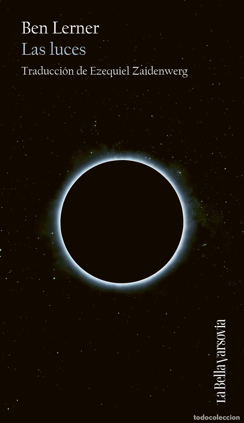 Libros: LAS LUCES - LERNER, BEN