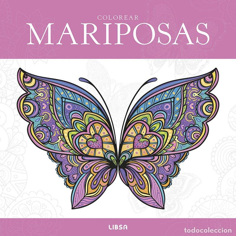 Libros: COLOREAR MARIPOSAS - EQUIPO EDITORIAL