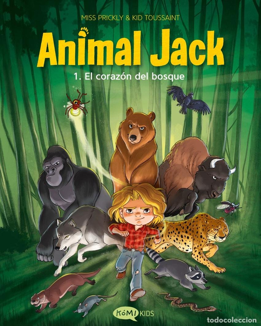 Livros: ANIMAL JACK 1. EL CORAZ&Oacute;N DEL BOSQUE - TOUSSAINT, KID