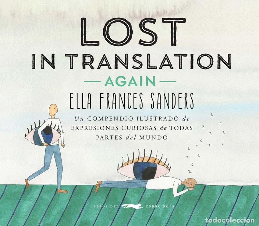 Libros: LOST IN TRANSLATION AGAIN - SANDERS, ELLA FRANCES
