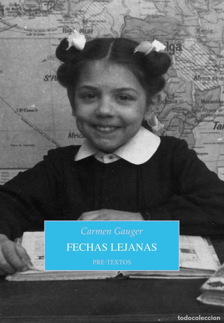 Libros: FECHAS LEJANAS - GAUGER, CARMEN