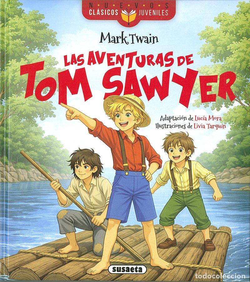 Libros: LAS AVENTURAS DE TOM SAWYER - Varios autores