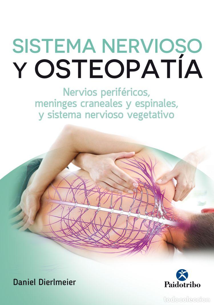 Libros: SISTEMA NERVIOSO Y OSTEOPAT&Iacute;A - Dierlmeier, Daniel