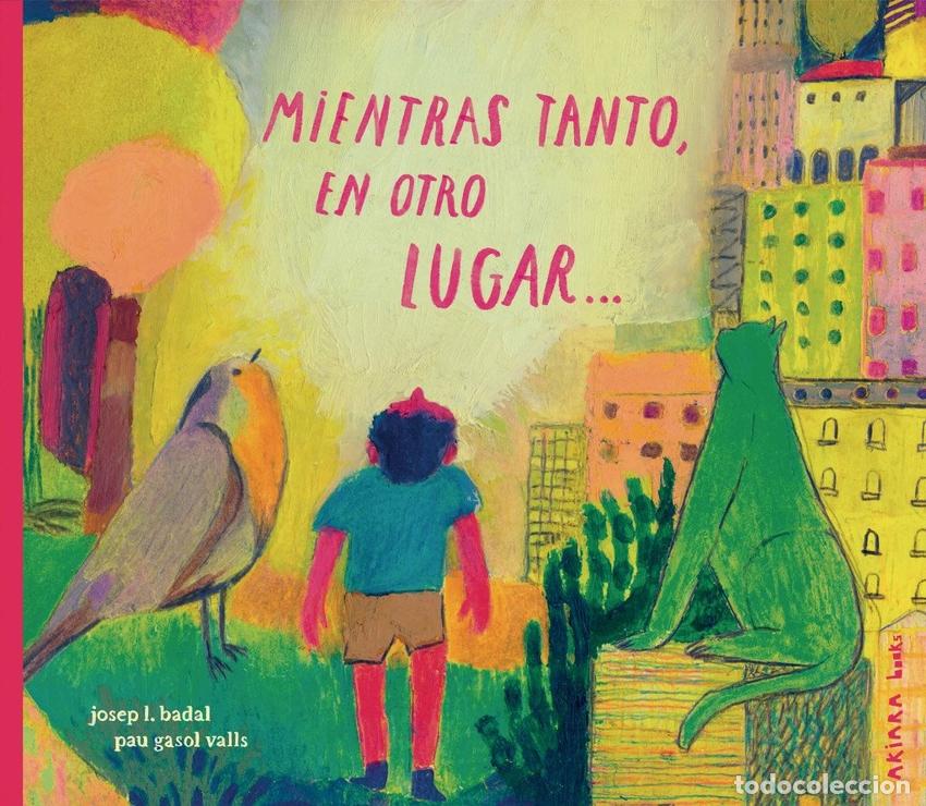 Libros: MIENTRAS TANTO, EN OTRO LUGAR... - BADAL, JOSEP L