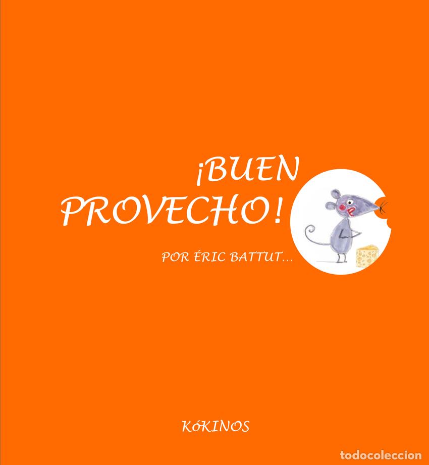 Libros: &iexcl;BUEN PROVECHO! - Battut, Eric - Foto 1