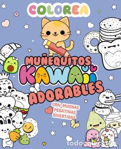 Libros: COLOREA KAWAII MU&Ntilde;EQUITOS ADORABLES - Varios autores