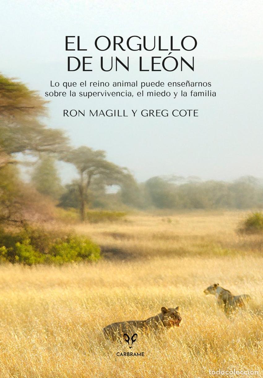 Libros: EL ORGULLO DE UN LEON - Cote, Greg - Foto 1
