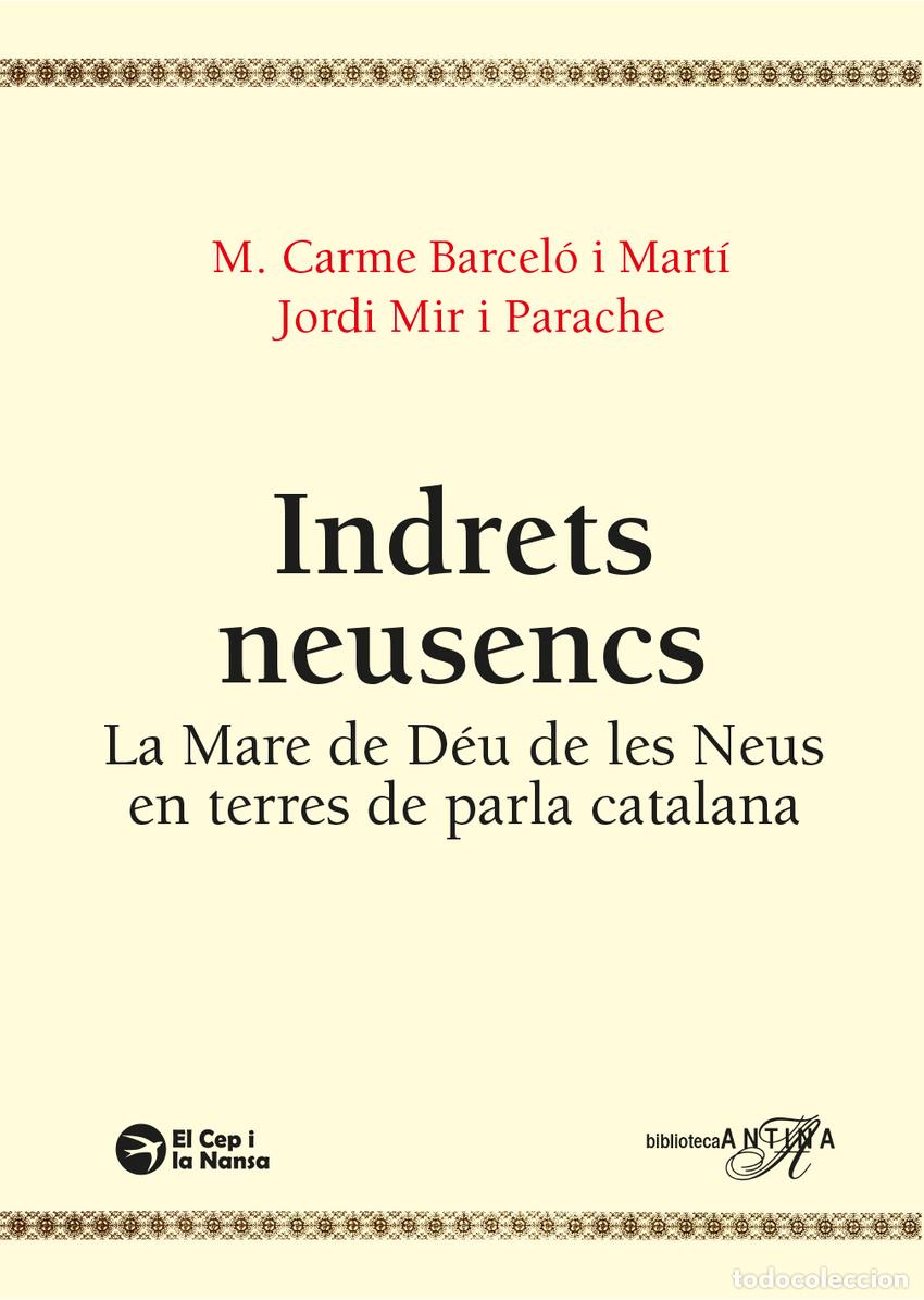 Libros: INDRETS NEUSENCS - BARCELO I MARTI, CARME