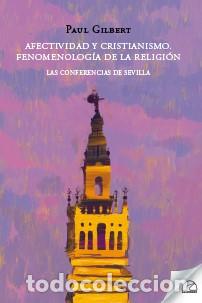 Libros: AFECTIVIDAD Y CRISTIANISMO - Gilbert, Paul