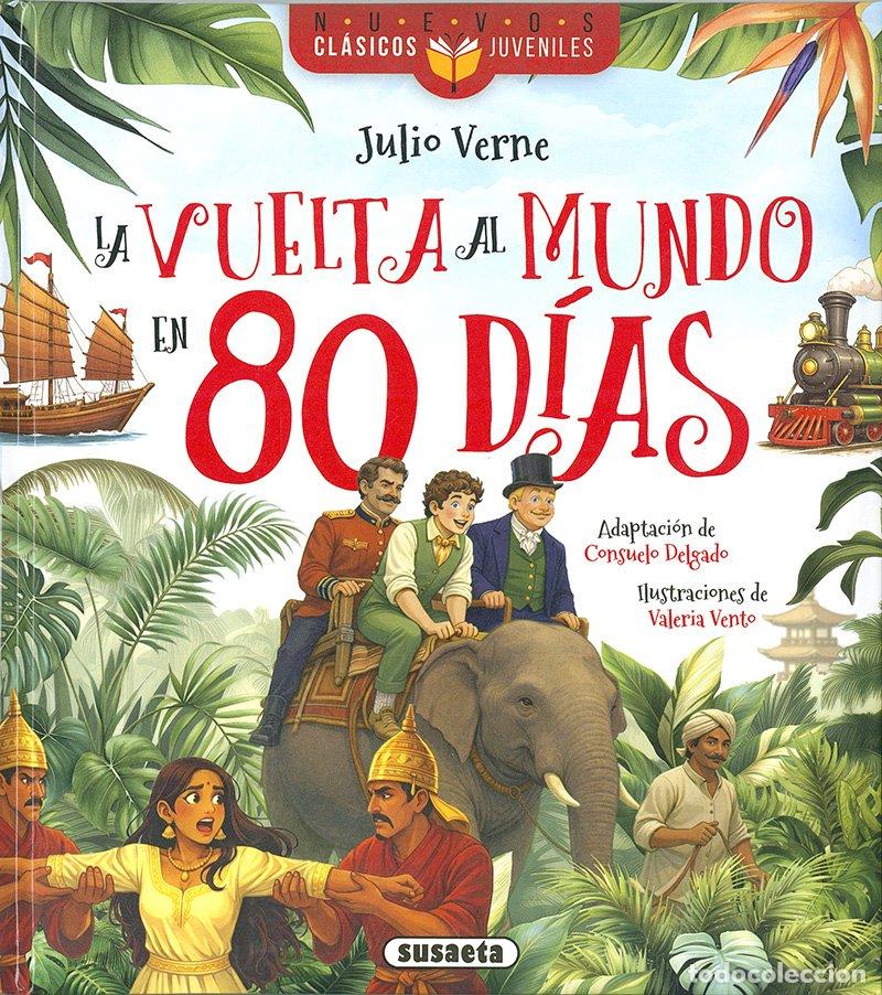 Libros: LA VUELTA AL MUNDO EN 80 DIAS - Varios autores