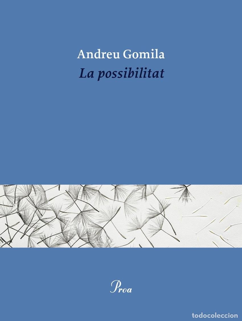 Libros: LA POSSIBILITAT - GOMILA, ANDREU