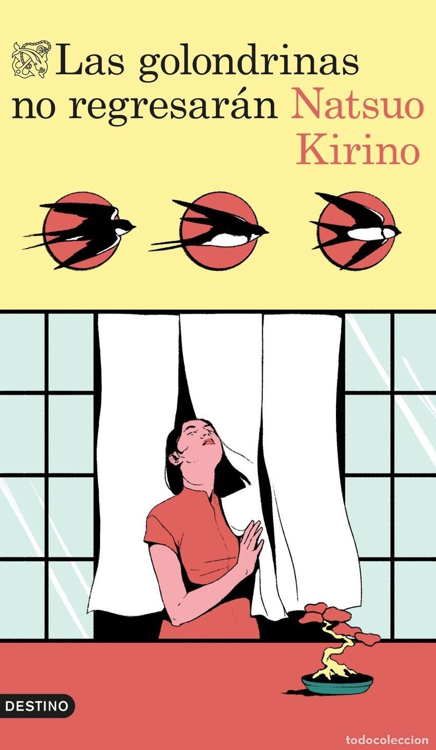 Libros: LAS GOLONDRINAS NO REGRESAR&Aacute;N - KIRINO, NATSUO