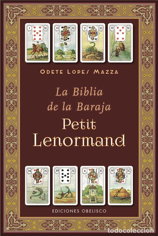 Libros: LA BIBLIA DE LA BARAJA PETIT LENORMAND - LOPES MAZZA, ODETE