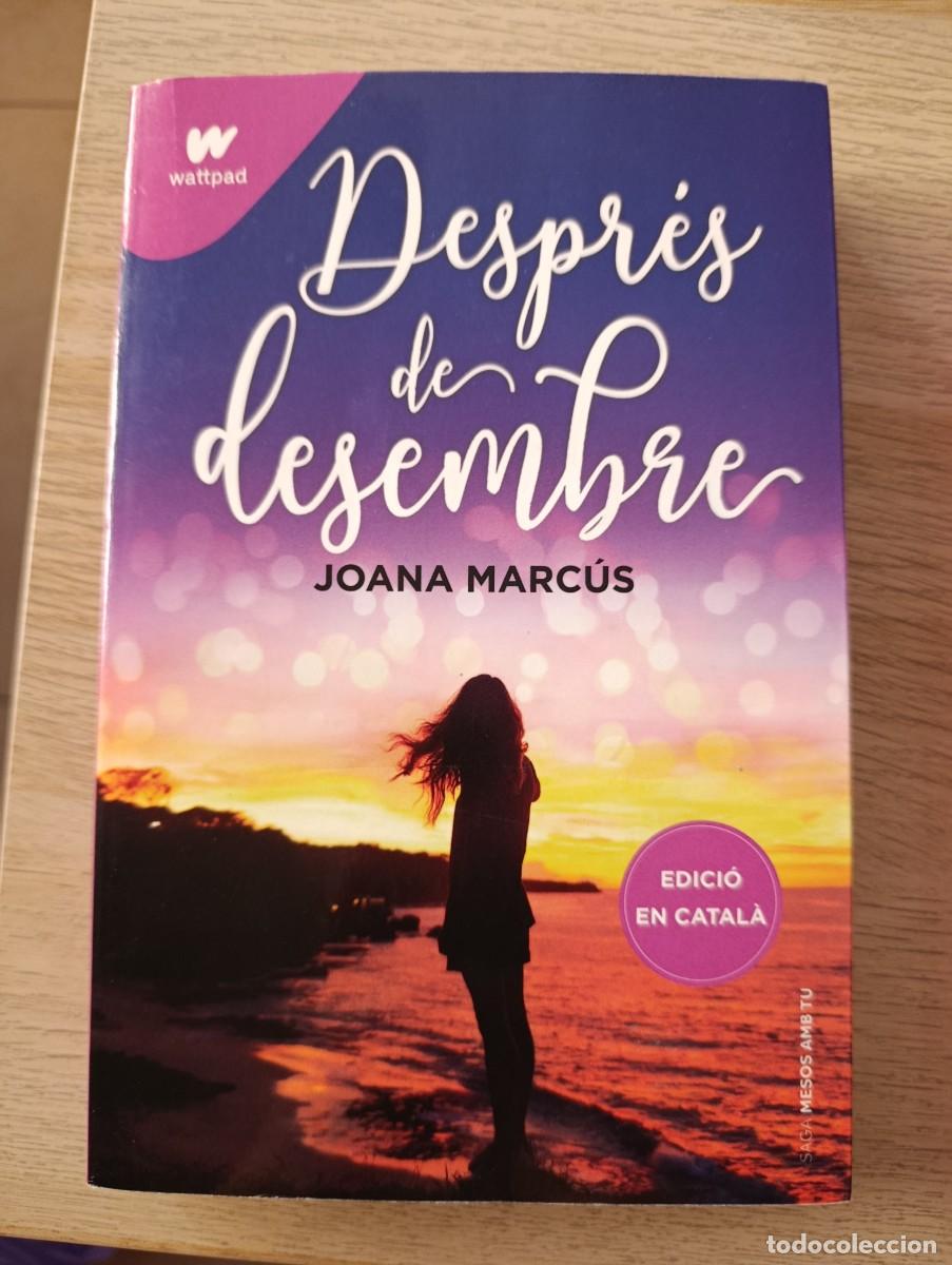 Libros: Despr&eacute;s de desembre (Mesos amb tu 2) &mdash; Joana Marc&uacute;s en catal&agrave;