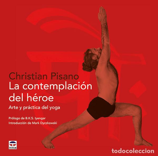 Libros: LA CONTEMOLACI&Oacute;N DEL H&Egrave;ROE - Pisano, Christian