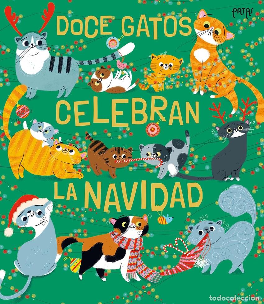 Libros: DOCE GATOS CELEBRAN LA NAVIDAD - Espanol/Castellano