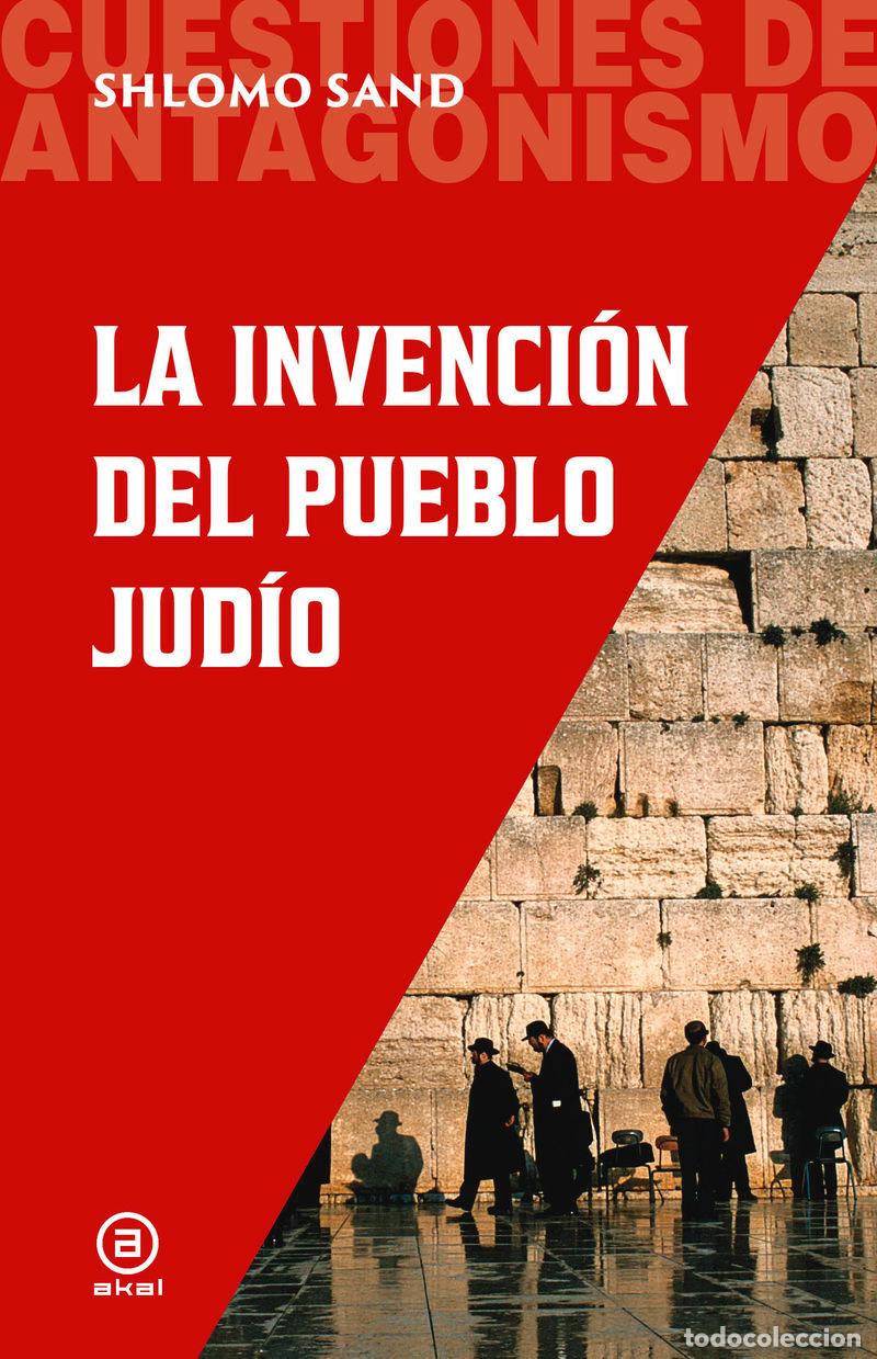 Libros: INVENCION DEL PUEBLO JUDIO, LA - SHLOMO, SAND