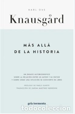 Libros: M&Aacute;S ALL&Aacute; DE LA HISTORIA - Knausgard, Karl Ove