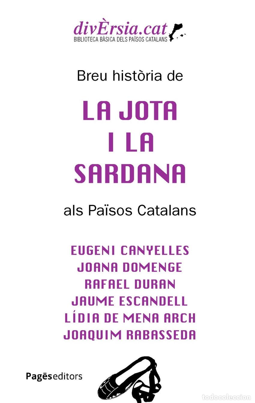Libros: BREU HIST&Ograve;RIA DE LA JOTA I LA SARDANA ALS PAISOS CATALANS - Varios autores