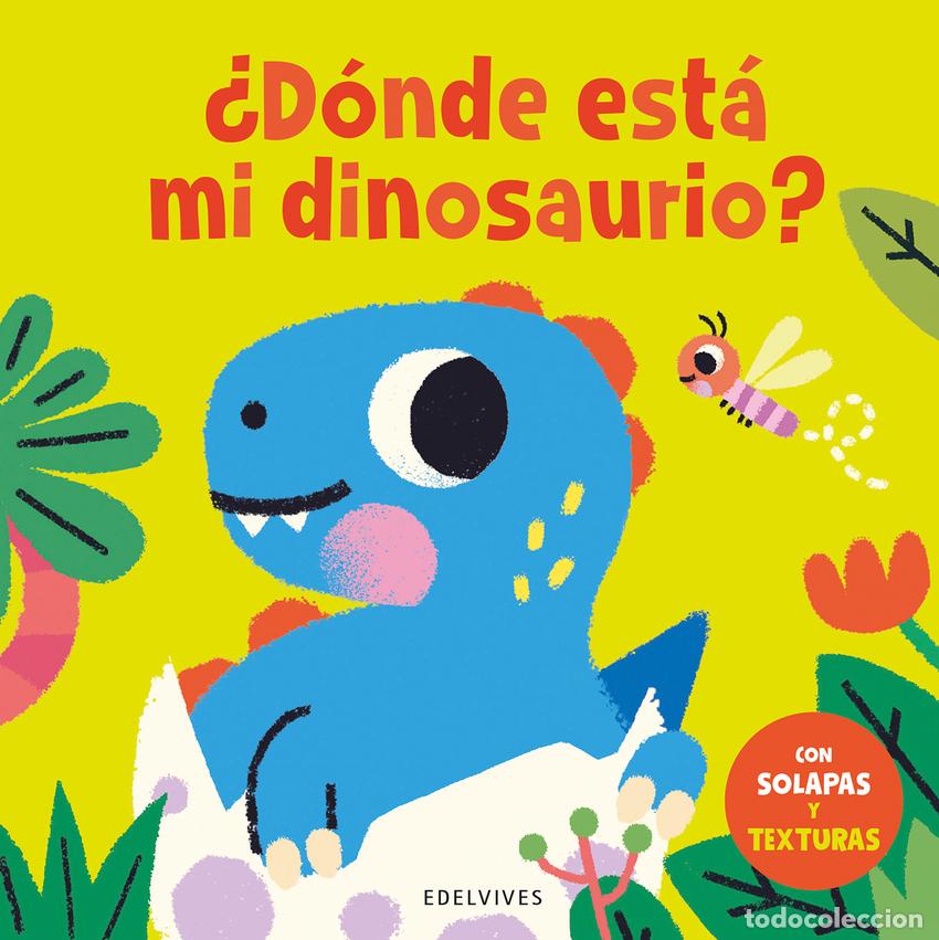Libros: &iquest;D&Oacute;NDE EST&Aacute; MI DINOSAURIO? - TOWNHOUSE PUBLISHING LTD