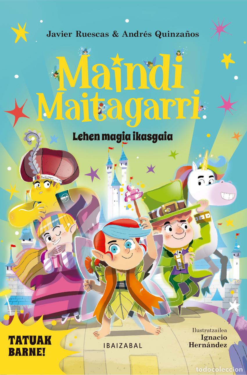 Libros: LEHEN MAGIA IKASGAIA - JAVIER RUESCAS Y ANDRES QUINZA&Ntilde;OS