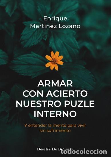 Libros: ARMAR CON ACIERTO NUESTRO PUZLE INTERNO - LOZANO MART&Iacute;NEZ, ENRIQUE