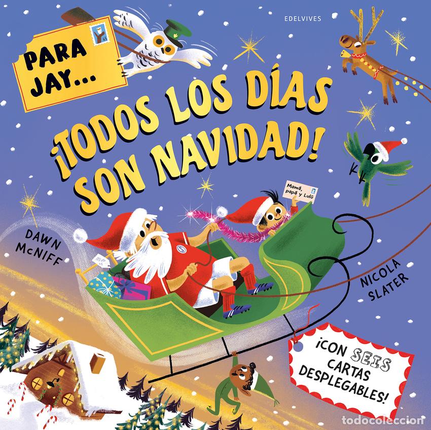 Libros: PARA JAY &Iacute;TODOS LOS D&Iacute;AS SON NAVIDAD! - Espanol/Castellano