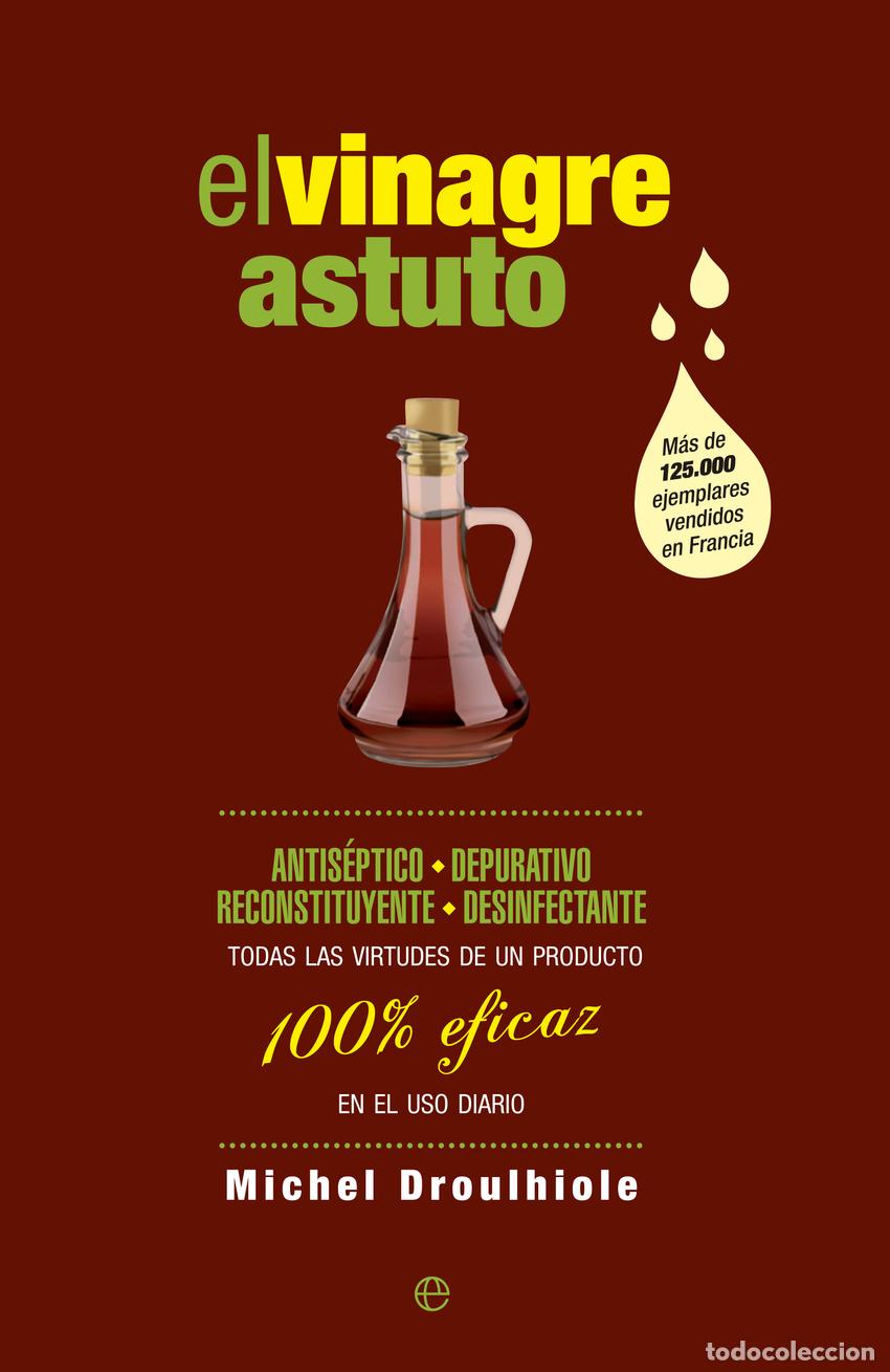 Libros: EL VINAGRE ASTUTO - Droulhiole, Michel