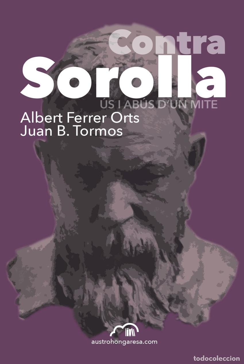 Libros: CONTRA SOROLLA - Tormos Capilla, Juan Bautista