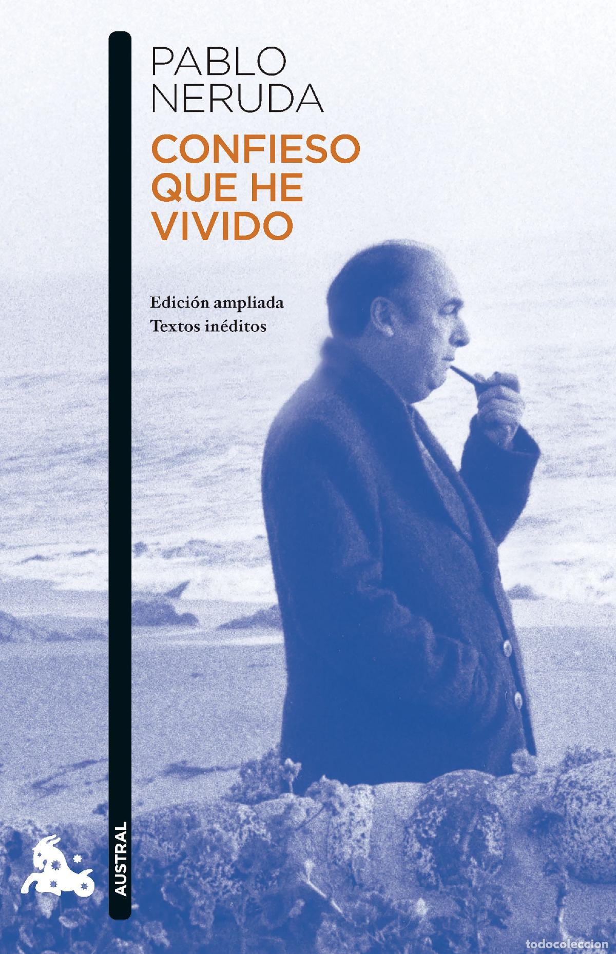 B&uuml;cher: CONFIESO QUE HE VIVIDO - Neruda, Pablo