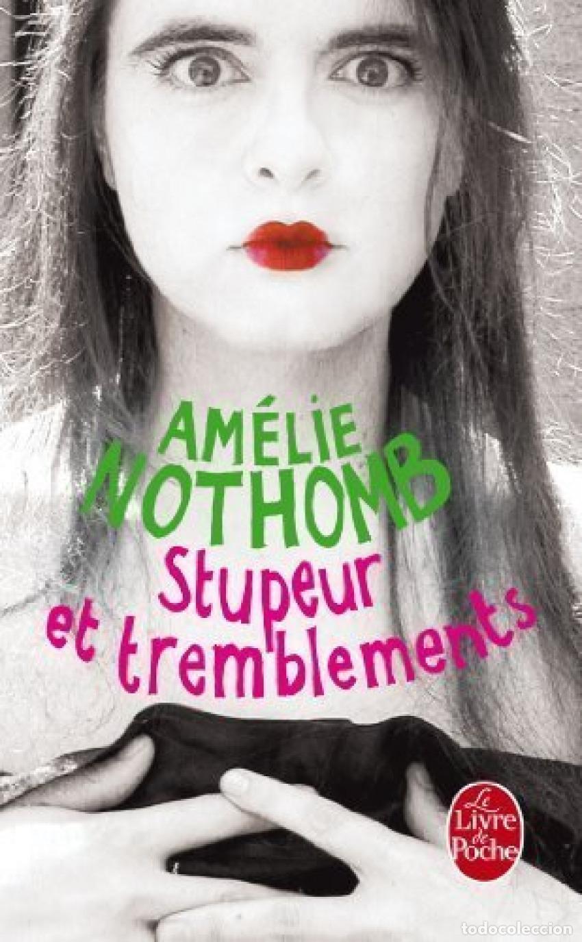 Libros: STUPEUR ET TREMBLEMENTS - Nothomb, Amelie