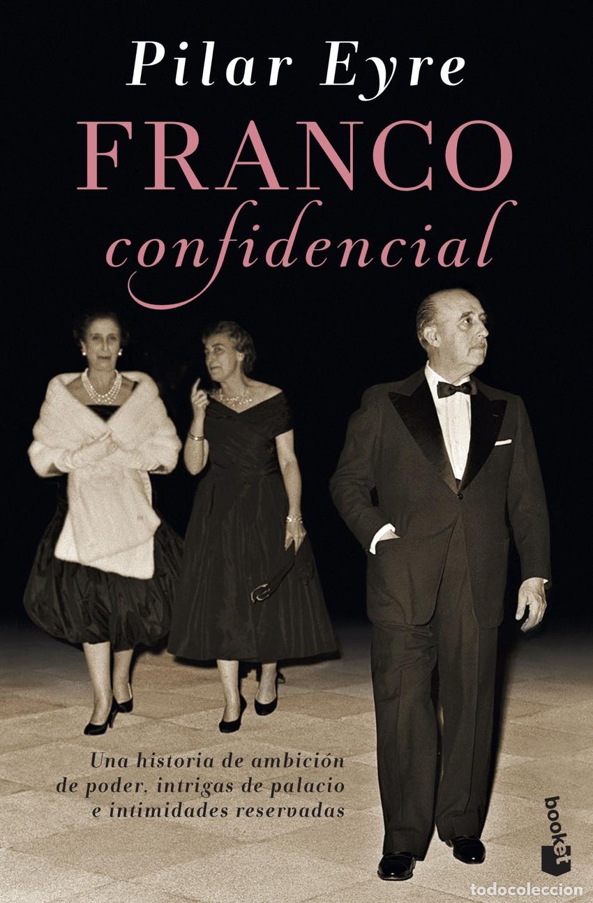 Libros: FRANCO CONFIDENCIAL - Eyre, Pilar