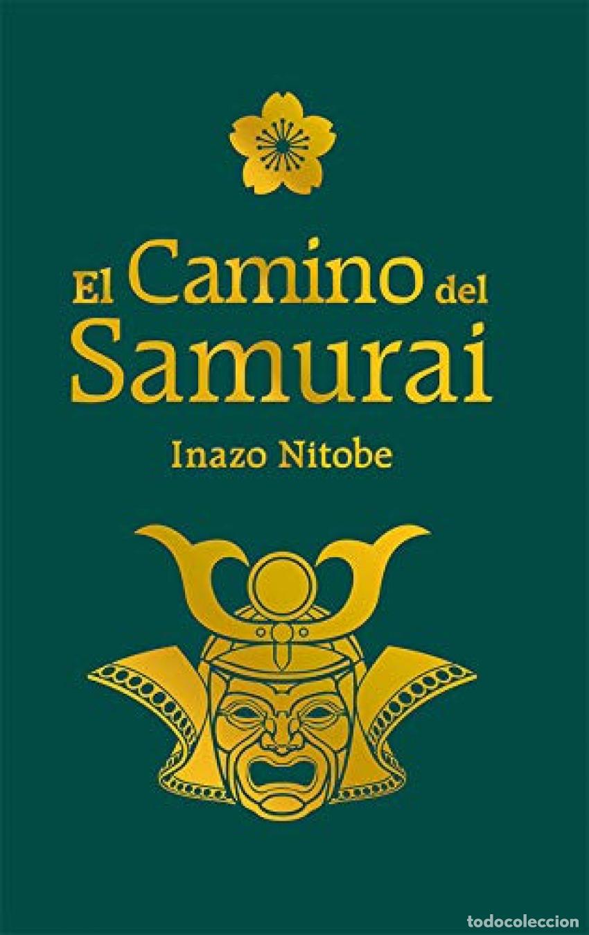 Libros: EL CAMINO DEL SAMURAI - Nitobe, Inazo