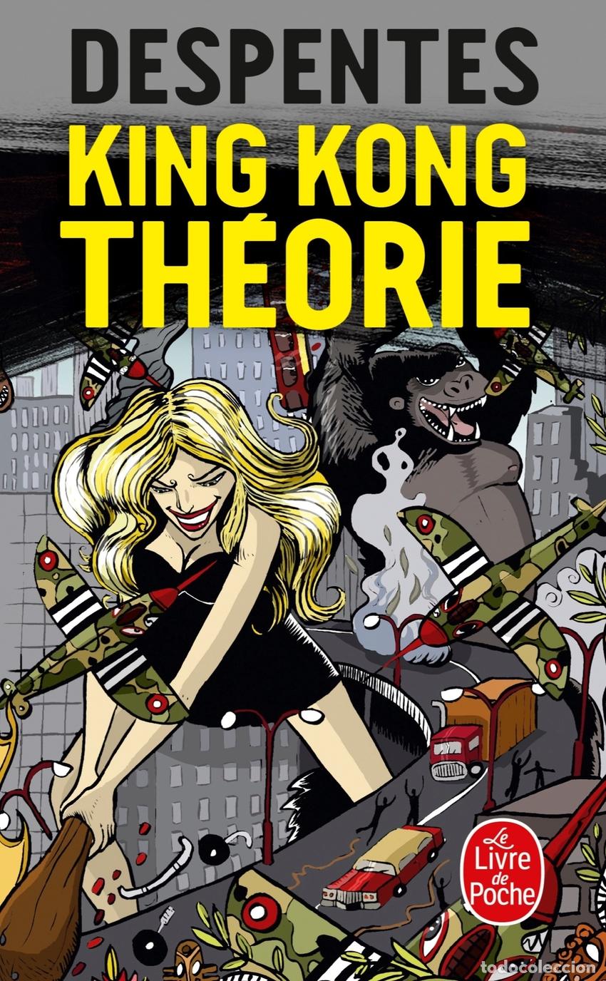 Livros: KING KONG TH&Eacute;ORIE - DESPENTES VIRGINIE