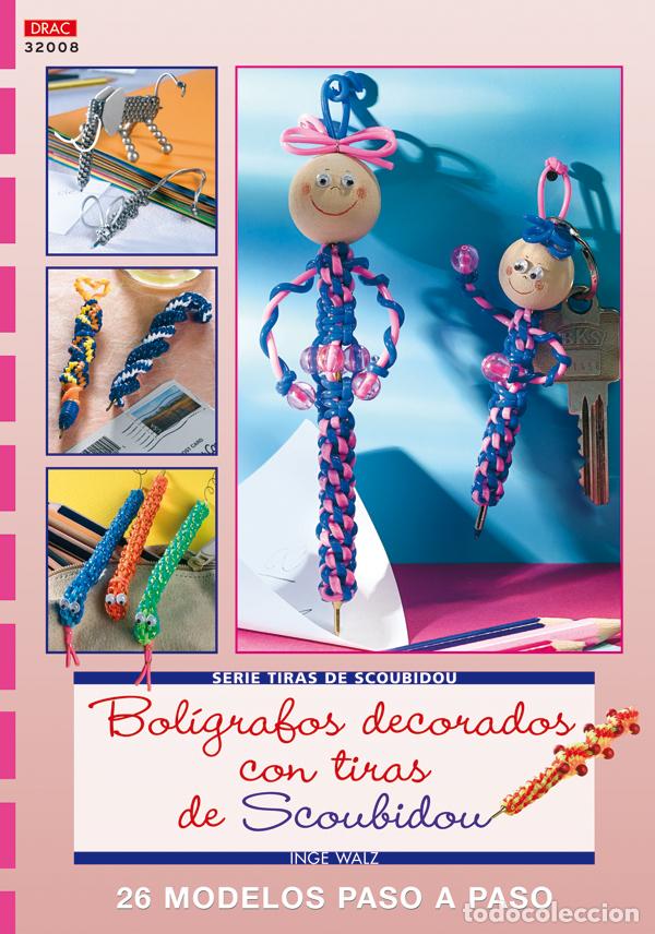 Livros: SERIE SCOUBIDOU N&ordm; 8. BOLIGRAFOS DECORADOS CON TIRAS DE SCOUBIDOU - Walz, Inge