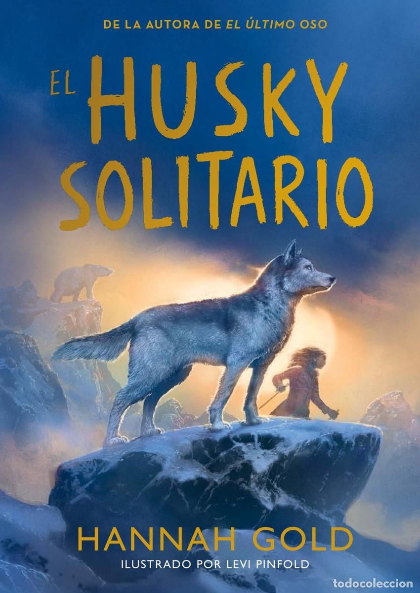 Livros: HUSKY SOLITARIO, EL - GOLD, HANNAH