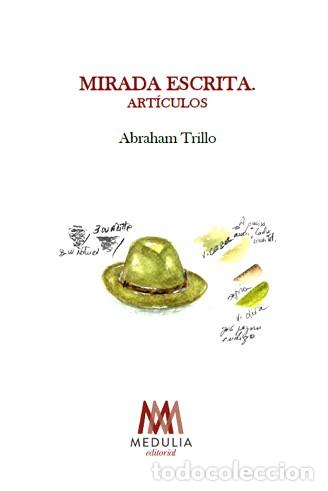 Libri: MIRADA ESCRITA - Trillo, Abraham