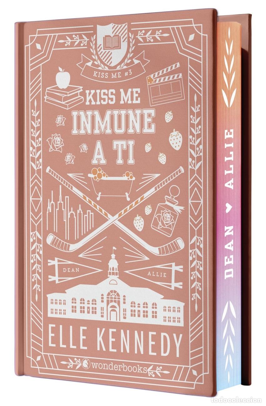 Libri: 3.INMUNE A TI (KISS ME).(CANTOS PINTADOS) - KENNEDY, ELLE