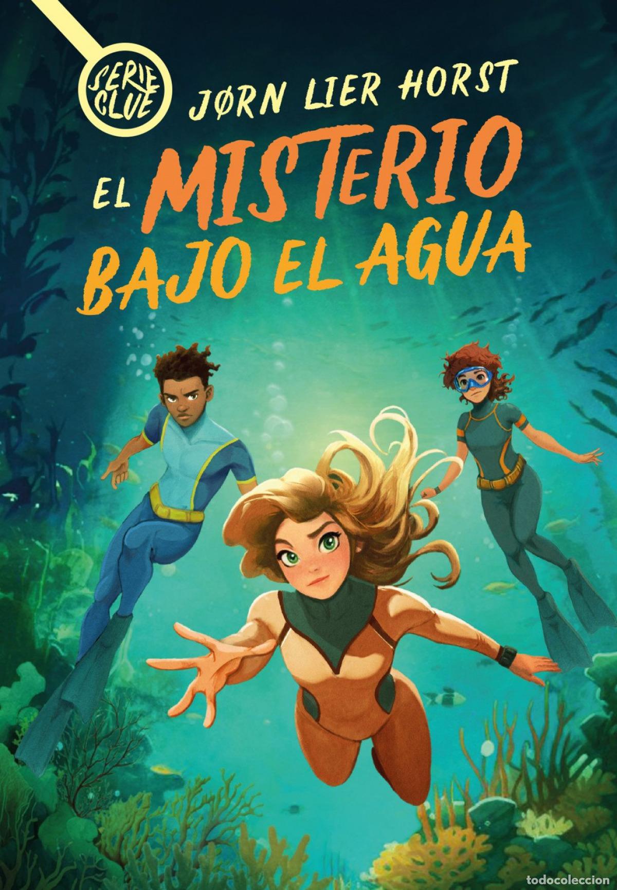 Libros: EL MISTERIO BAJO EL AGUA - Lier Horst, Jorn