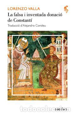 Libros: FALSA I INVENTADA DONACI&Oacute; DE CONSTANTI - Valla, Lorenzo