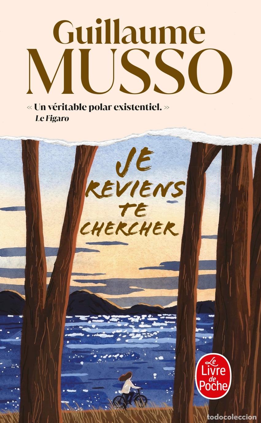 Libros: JE REVIENS TE CHERCHER - Musso, Guillaume