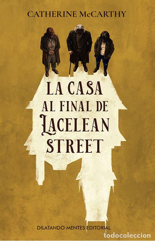 Libros: LA CASA AL FINAL DE LACELEAN STREET - Mc Carthy, Catherine