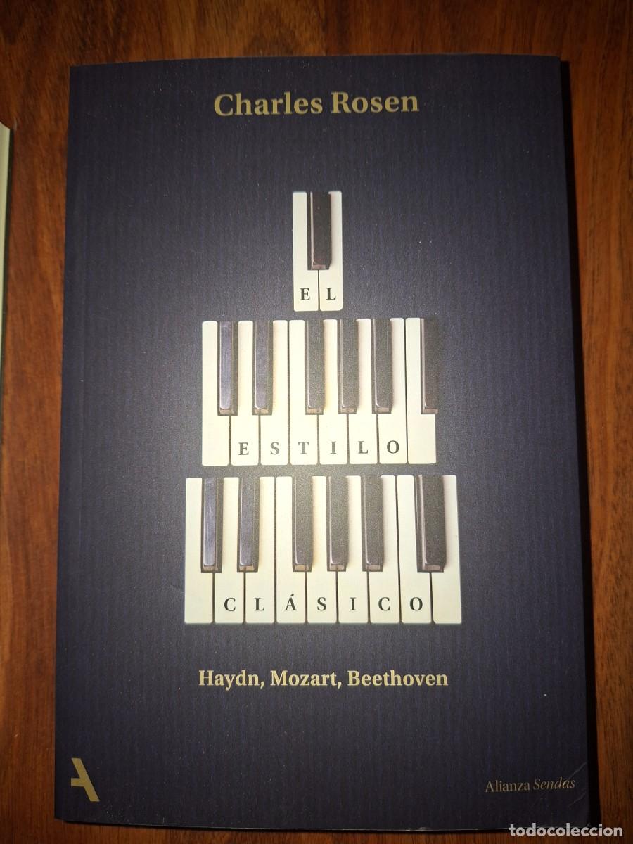 Libros: El estilo cl&aacute;sico. Haydn, Mozart, Beethoven. Charles Rosen. Nuevo sin estrenar.