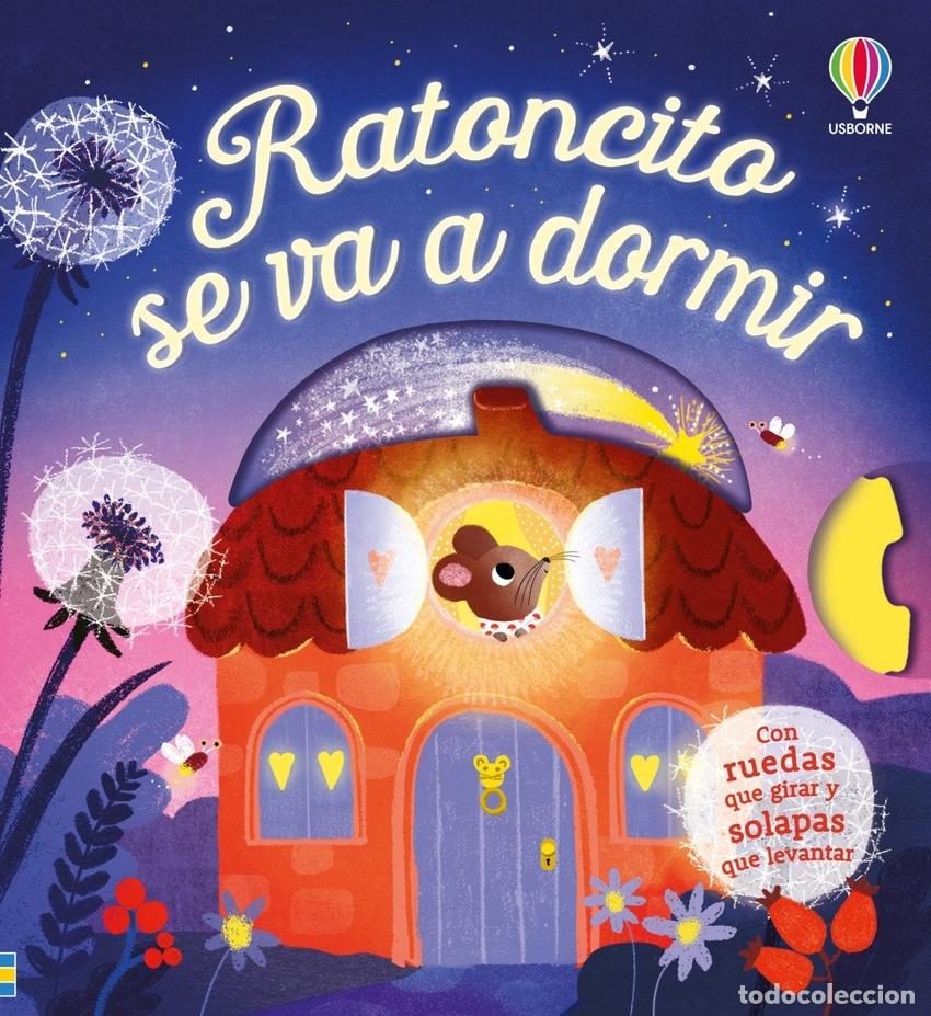 Libros: RATONCITO SE VA A DORMIR - MILBOURNE, ANNA